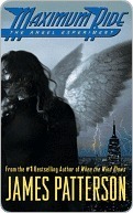 The Angel Experiment (Maximum Ride, #1)