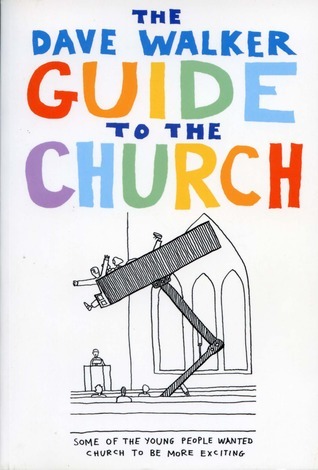 The Dave Walker Guide To The Church book cover 1
