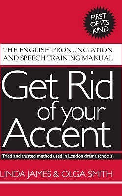 Get Rid of Your Accent book cover
