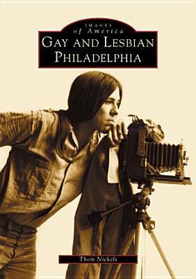 Gay and Lesbian Philadelphia book cover