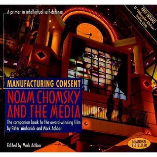 Cover of Manufacturing Consent: Noam Chomsky and the Media