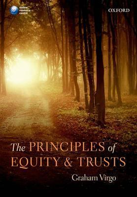 The Principles of Equity and Trusts by Graham Virgo | Goodreads