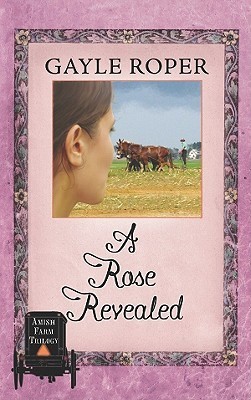 Gayle Roper A Rose Revealed by Gayle Roper | Goodreads