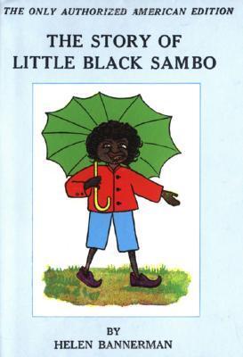 The Story Of Little Black Sambo By Helen Bannerman Goodreads