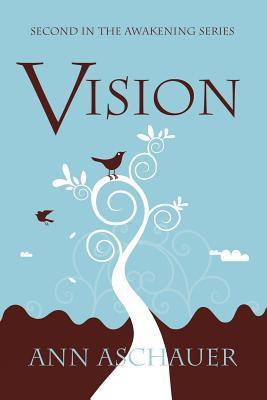 Vision By Ann Aschauer Goodreads
