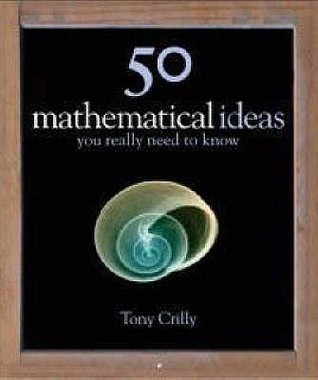 50 Mathematical Ideas You Really Need to Know cover