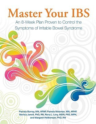Master Your IBS: An 8-Week Plan to Control the Symptoms of Irritable ...