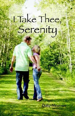 I Take Thee, Serenity