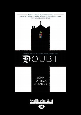 Doubt: A Parable by John Patrick Shanley | Goodreads