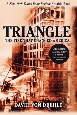 Triangle: The Fire That Changed America