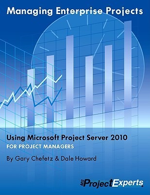 Managing Enterprise Projects Using Microsoft Project Server 2010 by ...