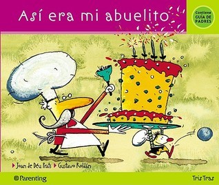 Asi era mi Abuelito