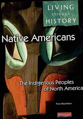 Native Americans: The Indigenous Peoples Of North America by Fiona ...