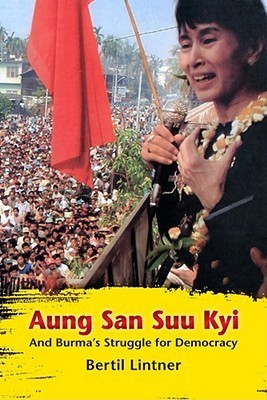 Aung San Suu Kyi and Burma's Struggle for Democracy book cover