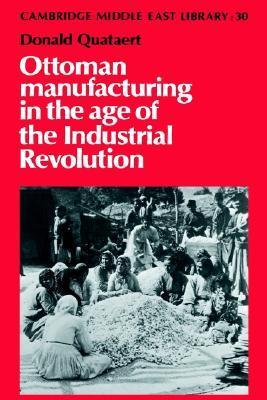 Ottoman Manufacturing in the Age of the Industrial Revolution book cover