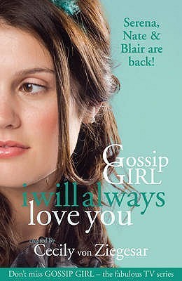 I Will Always Love You (Gossip Girl, #12)