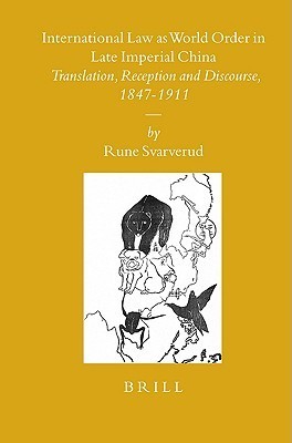 International Law As World Order in Late Imperial China book cover