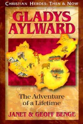 Cover of Gladys Aylward: The Adventure of a Lifetime