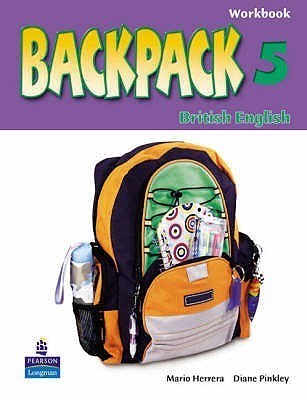 Backpack Level 5 Workbook by D. Pinkley M. Herrera | Goodreads
