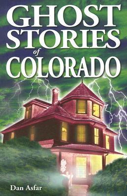 Ghost Stories of Colorado book cover