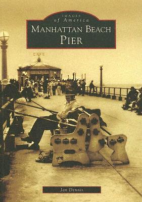 Manhattan Beach Pier book cover