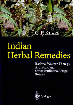 Indian Herbal Remedies: Rational Western Therapy, Ayurvedic and Other