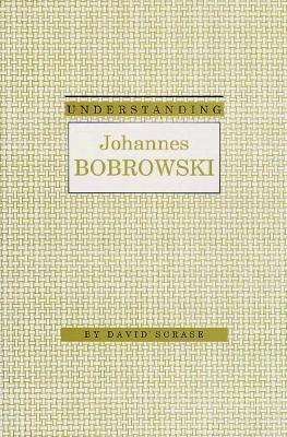 Understanding Johannes Bobrowski book cover