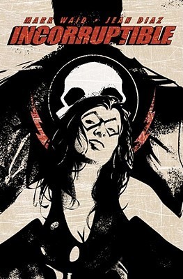 Incorruptible, Vol. 2