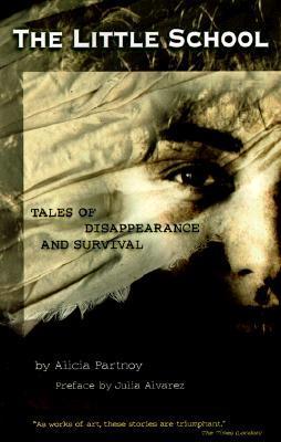 The Little School: Tales of Disappearance and Survival
