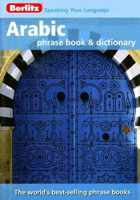 Arabic Phrase Book by Berlitz Publishing Company | Goodreads