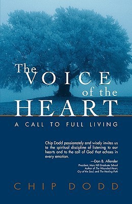 The Voice of the Heart: A Call to Full Living
