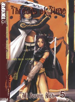 Threads of Time, Volume 5 by Mi Young Noh | Goodreads