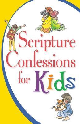 Scripture Confessions for Kids by Keith Provance | Goodreads