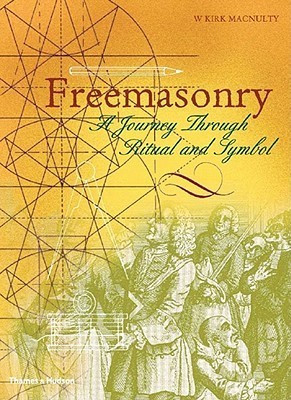 Freemasonary - a Journey Through Ritual and Symbol