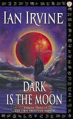 Dark is the Moon (The View from the Mirror, #3)