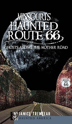 Missouri's Haunted Route 66: Ghosts Along the Mother Road