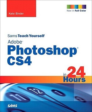 Sams Teach Yourself Adobe Photoshop CS4 in 24 Hours book cover