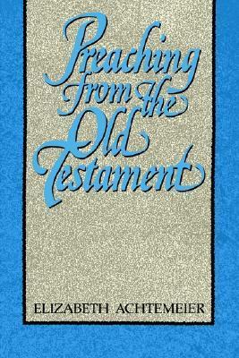Preaching from the Old Testament