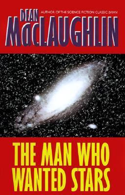 The Man Who Wanted Stars book cover