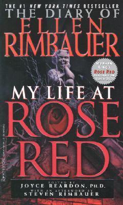 The Diary of Ellen Rimbauer: My Life at Rose Red by Joyce