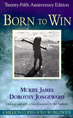 Born to Win: Transactional Analysis with Gestalt Experiments