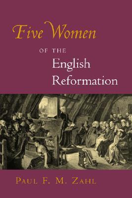 Five Women of the English Reformation book cover