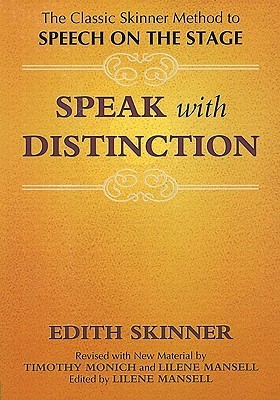 Speak with Distinction: The Classic Skinner Method to Speech