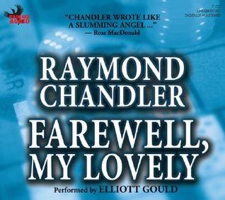 Farewell, My Lovely (Philip Marlowe, #2)