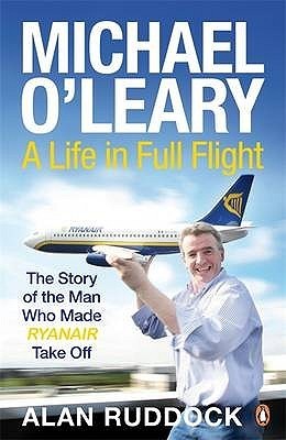 Michael O'Leary: A Life In Full Flight