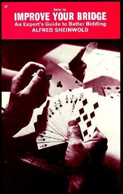 How to Improve Your Bridge by Sheinwol | Goodreads