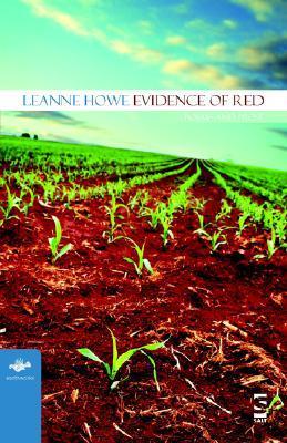 Evidence of Red: Poems and Prose