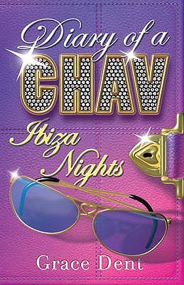 Ibiza Nights (Diary of a Chav, #4)