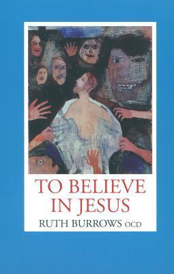 To Believe in Jesus