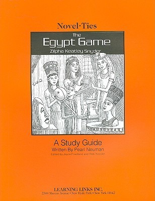 Egypt Game: Novel-Ties Study Guide by Zilpha Snyder | Goodreads